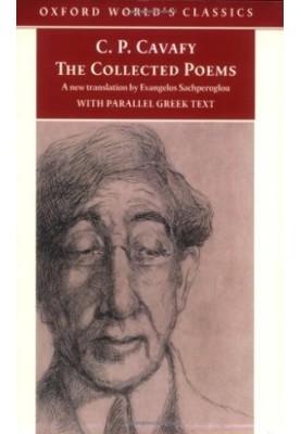 The Collected Poems: with parallel Greek text (Oxford World's Classics)