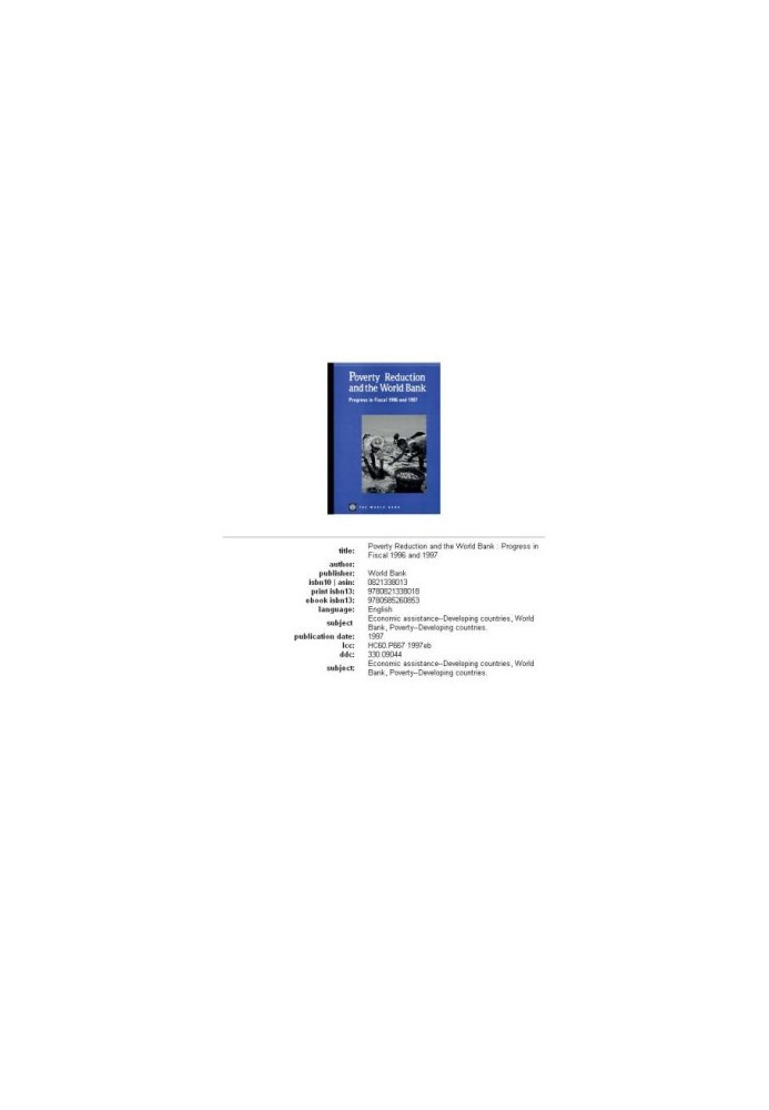 Poverty Reduction, the World Bank - Progress in Fiscal 1996, 1997