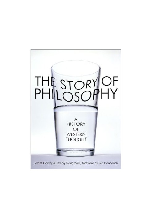 The Story of Philosophy - James Garvey