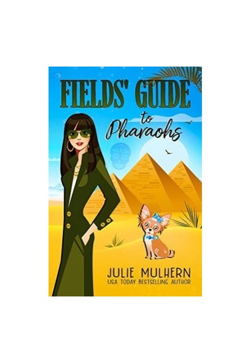 Fields’ Guide to Pharaohs