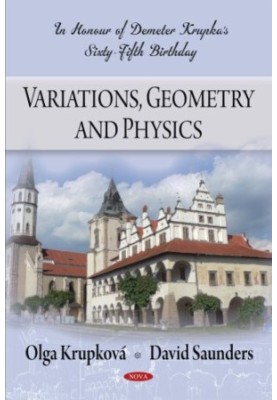 Variations, geometry and physics, In honour of Demeter Krupka's 65 birthday