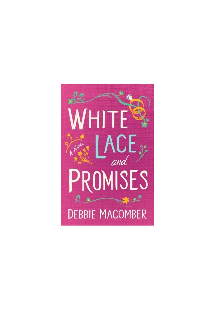 White Lace and Promises: A Novel