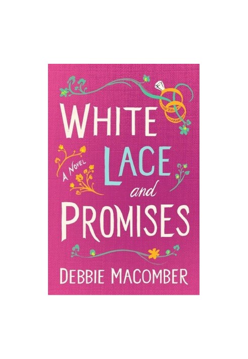 White Lace and Promises: A Novel