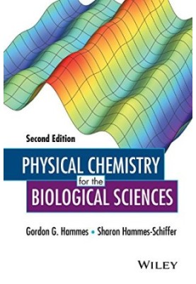 Physical Chemistry for the Biological Sciences