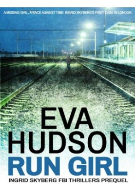 Ingrid Skyberg FBI Thrillers .5-Run Girl