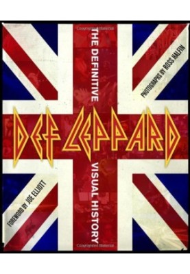 Def Leppard : the definitive visual history