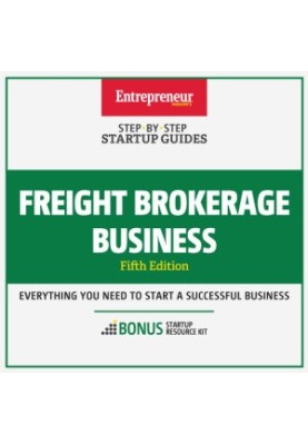 Freight brokerage business: step-by-step startup guide: everything you need to start a successful business