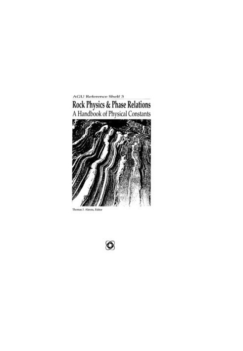 Rock physics & phase relations: a handbook of physical constants