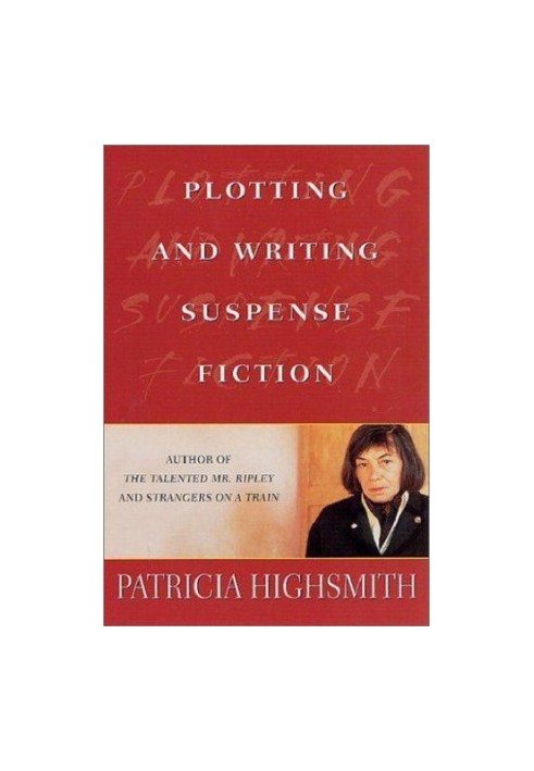 Plotting and Writing Suspense Fiction