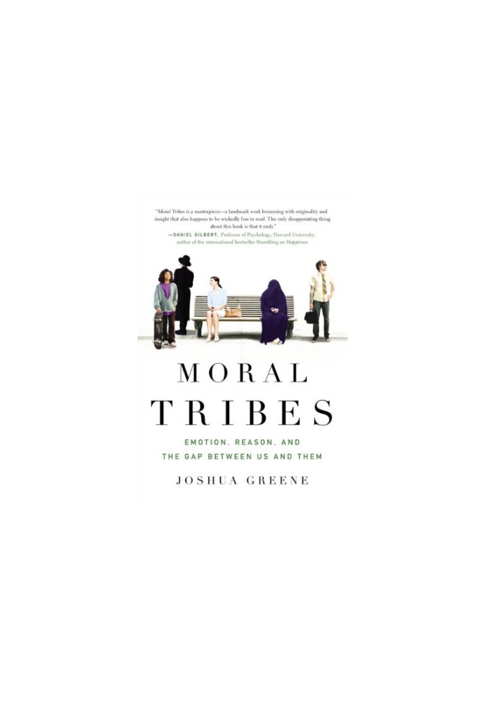 Moral tribes: emotion, reason, and the gap between us and them