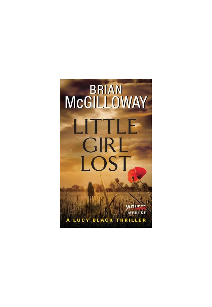 [DS Lucy Black 01] • Little Girl Lost · A Lucy Black Thriller