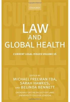 Global health law : aspirational, paradoxical, or oxymoronic?