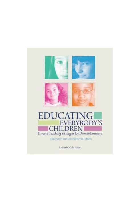 Educating Everybody's Children: Diverse Teaching Strategies for Diverse Learners, 2nd Edition