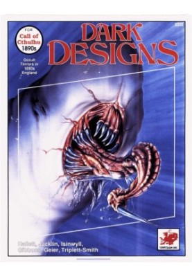 Call of Cthulhu 1809s: Dark Designs: Occult Terrors in 1890s England (Chaosium 2332)