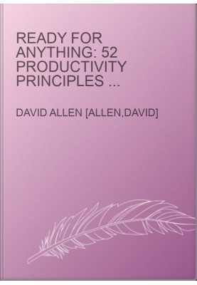 Ready for Anything: 52 Productivity Principles for Getting Things Done