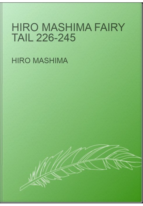 Hiro Mashima Fairy Tail 226-245
