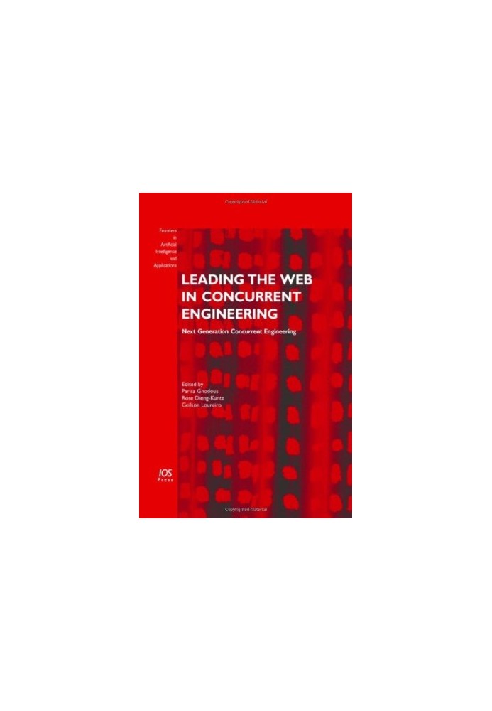 Leading the Web in Concurrent Engineering - Next Generation Concurrent Engineering