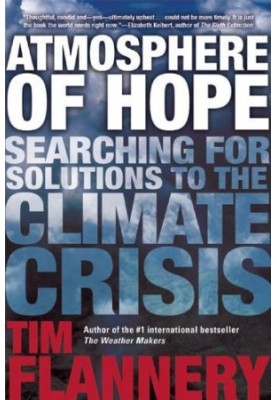 Atmosphere of Hope: Searching for Solutions to the Climate Crisis