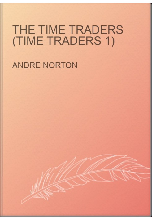 The Time Traders (Time Traders 1)