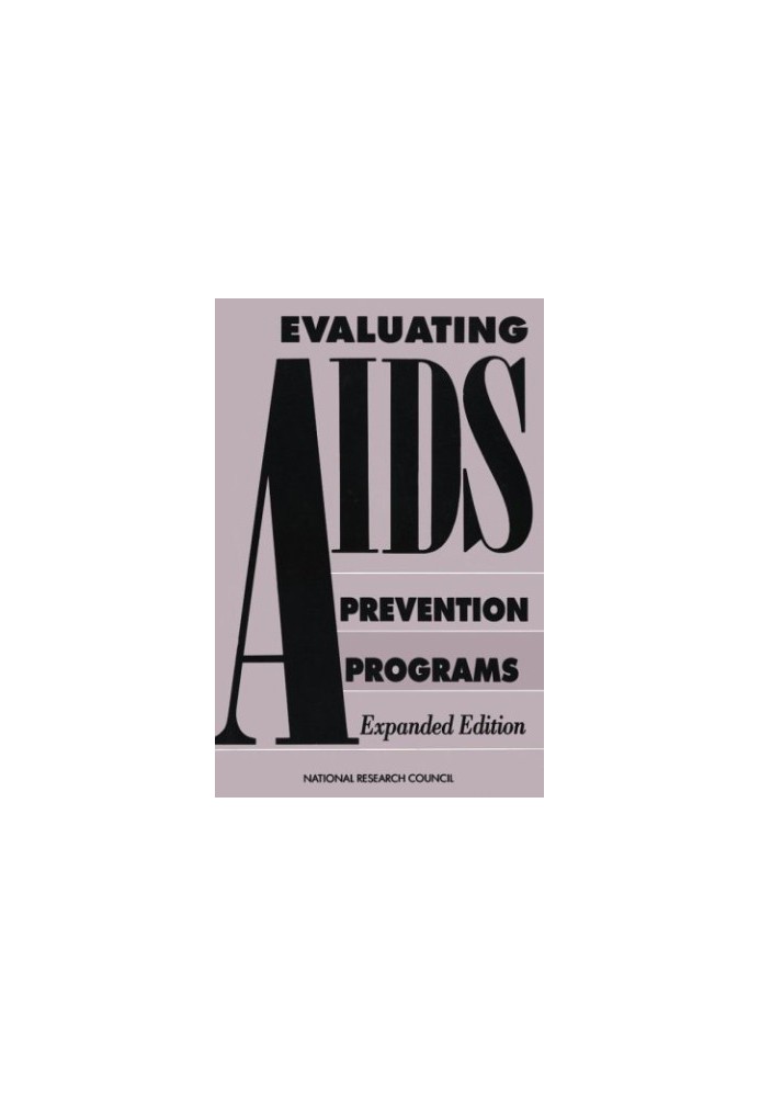 Evaluating AIDS Prevention Programs: Expanded Edition