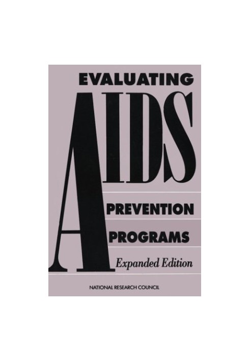 Evaluating AIDS Prevention Programs: Expanded Edition