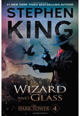 The Dark Tower IV: Wizard and Glass