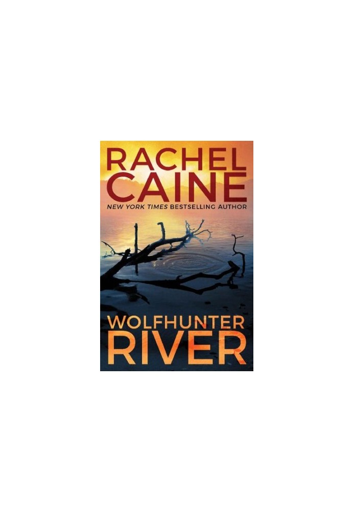 Wolfhunter River ( Stillhouse Lake 3 )