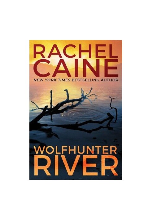 Wolfhunter River ( Stillhouse Lake 3 )