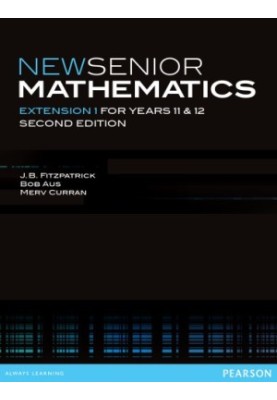 New senior mathematics extension 1 for years 11 and 12