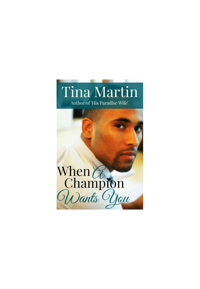 [The Champion Brothers 02] • When a Champion Wants You