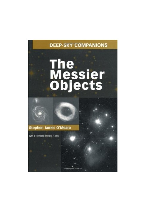 Deep Sky Companions: The Messier Objects (Deep-Sky Companions)