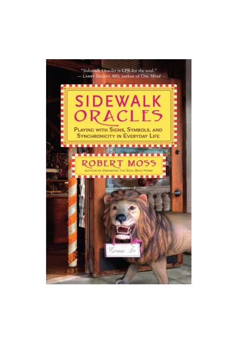Sidewalk Oracles: Playing with Signs, Symbols, and Synchronicity in Everyday Life