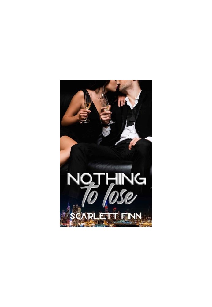 Nothing to Lose (Nothing to... Book 2)
