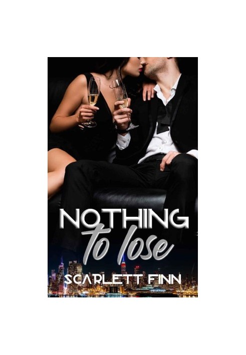 Nothing to Lose (Nothing to... Book 2)