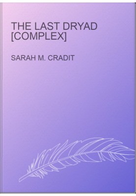 The Last Dryad [CompleX]