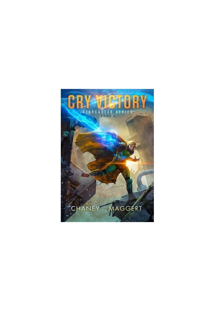 Starcaster 6 - Cry Victory