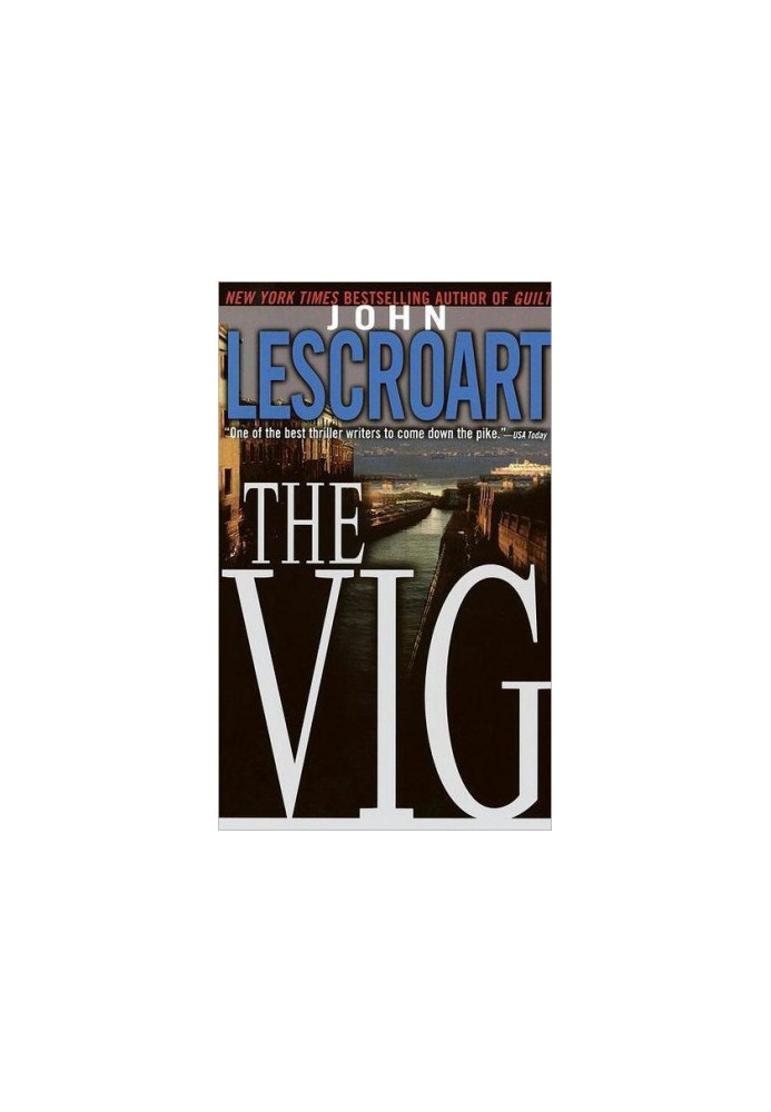 Lescroart, John - The Vig