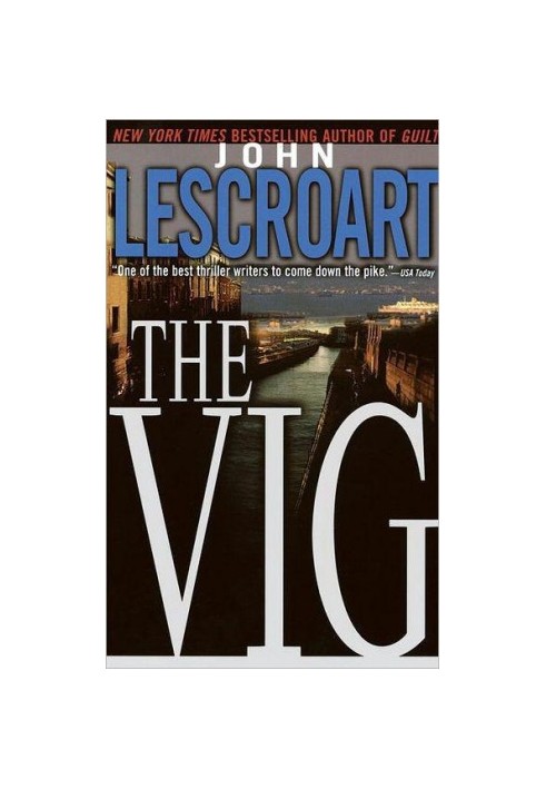Lescroart, John - The Vig