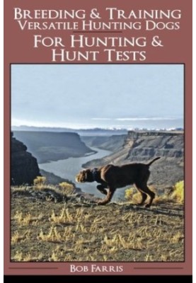 Breeding & Training Versatile Hunting Dogs