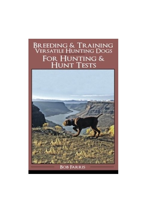 Breeding & Training Versatile Hunting Dogs