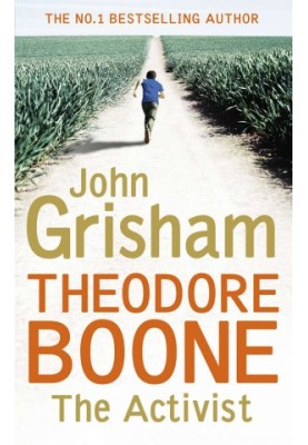 The Activist (Theodore Boone 4)