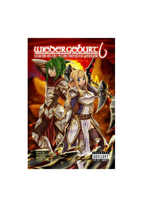 WIEDERGEBURT: Legend of the Reincarnated Warrior: Volume 6