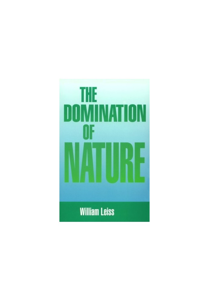 The Domination of Nature