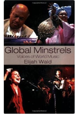 Global Minstrels: Voices of World Music