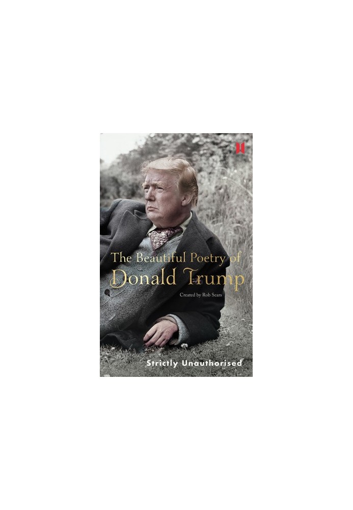 The Beautiful Poetry of Donald Trump