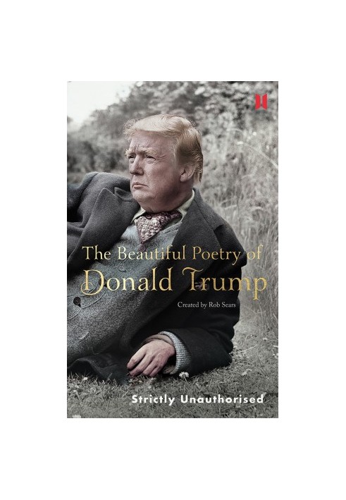 The Beautiful Poetry of Donald Trump