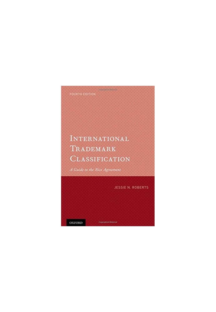 International Trademark Classification: A Guide to the Nice Agreement
