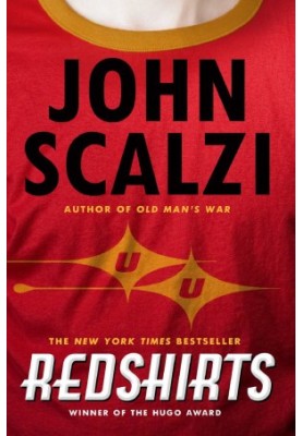 Redshirts: A Novel with Three Codas