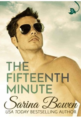 The Fifteenth Minute (The Ivy Years)