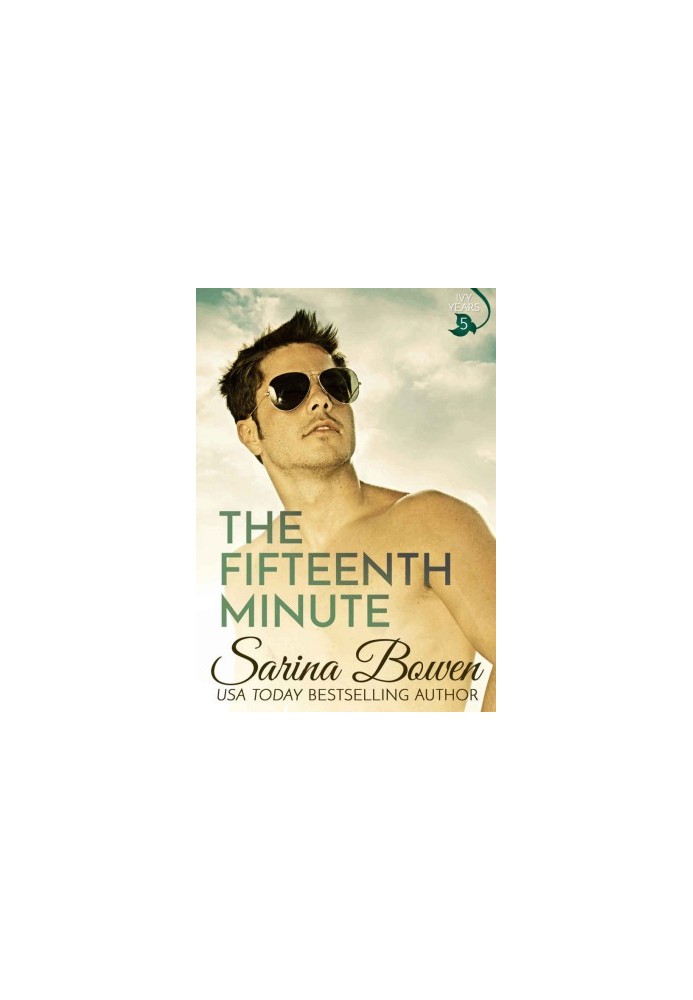 The Fifteenth Minute (The Ivy Years)